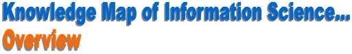 Knowledge Map of Information Science
